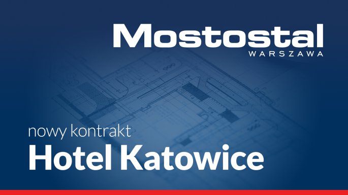 Podpisaliśmy umowę na modernizację Hotelu Katowice