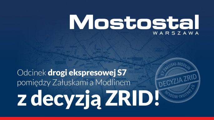 Odcinek drogi ekspresowej S7 pomiędzy Załuskami a Modlinem z decyzją ZRID!