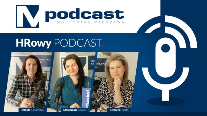 MPodcast: Rola HR-u w Mostostalu Warszawa