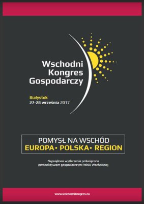 Mostostal Warszawa na Wschodnim Kongresie Gospodarczym