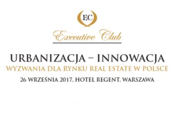Mostostal Warszawa partnerem debaty „Urbanizacja – Innowacja. Wyzwania dla rynku Real Estate w Polsce”