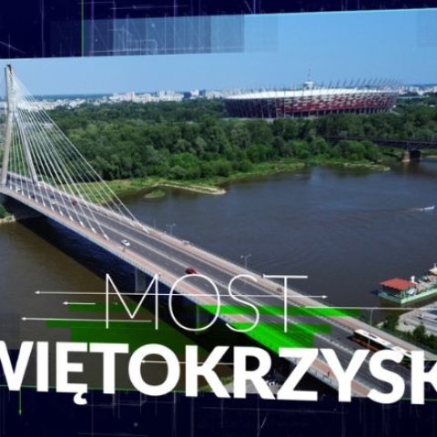 80 lat historii Mostostalu Warszawa: Most Świętokrzyski 