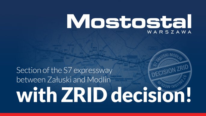 Section of the S7 expressway between Załuski and Modlin with ZRID decision!