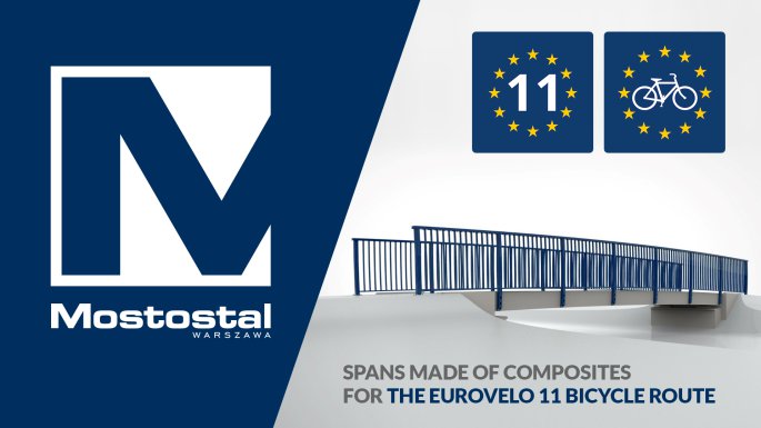 Mostostal Warszawa will supply spans made of composites for the EuroVelo 11 bicycle route