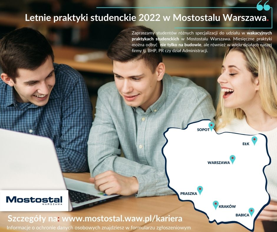 Letnie praktyki studenckie w Mostostalu Warszawa